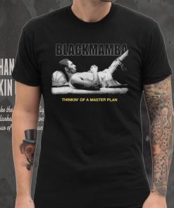 Black Mamba Kobe Bryant Thinkin’ Of A Master Plan Shirt