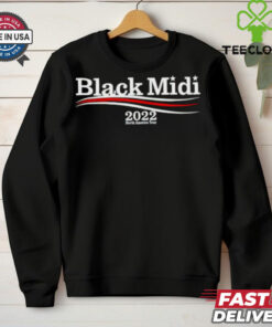 Black Midi 2022 hoodie, sweater, longsleeve, shirt v-neck, t-shirt