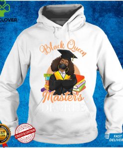 Black Queen With Master's Degree Black & Educated Graduation T Shirt
