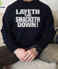 Black The Rock Layeth The Smacketh Down T Shirt