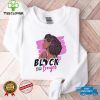 Black Woman Black and Boujee 2021 Shirt