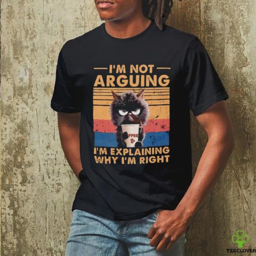 Black cat I’m not arguing I’m explaining why I’m right vintage T shirt