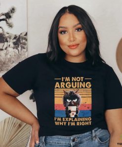 Black cat I’m not arguing I’m explaining why I’m right vintage T shirt