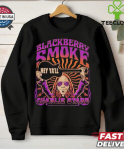 Blackberry Smoke Hey Ya’ll Charlie Starr T shirts