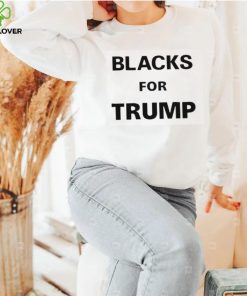 Blacks For Trump Shirt