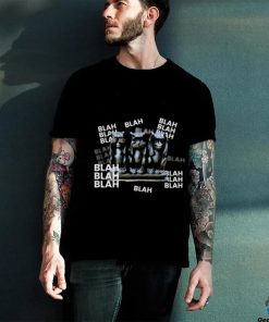 Blah Blah Blah Shirt