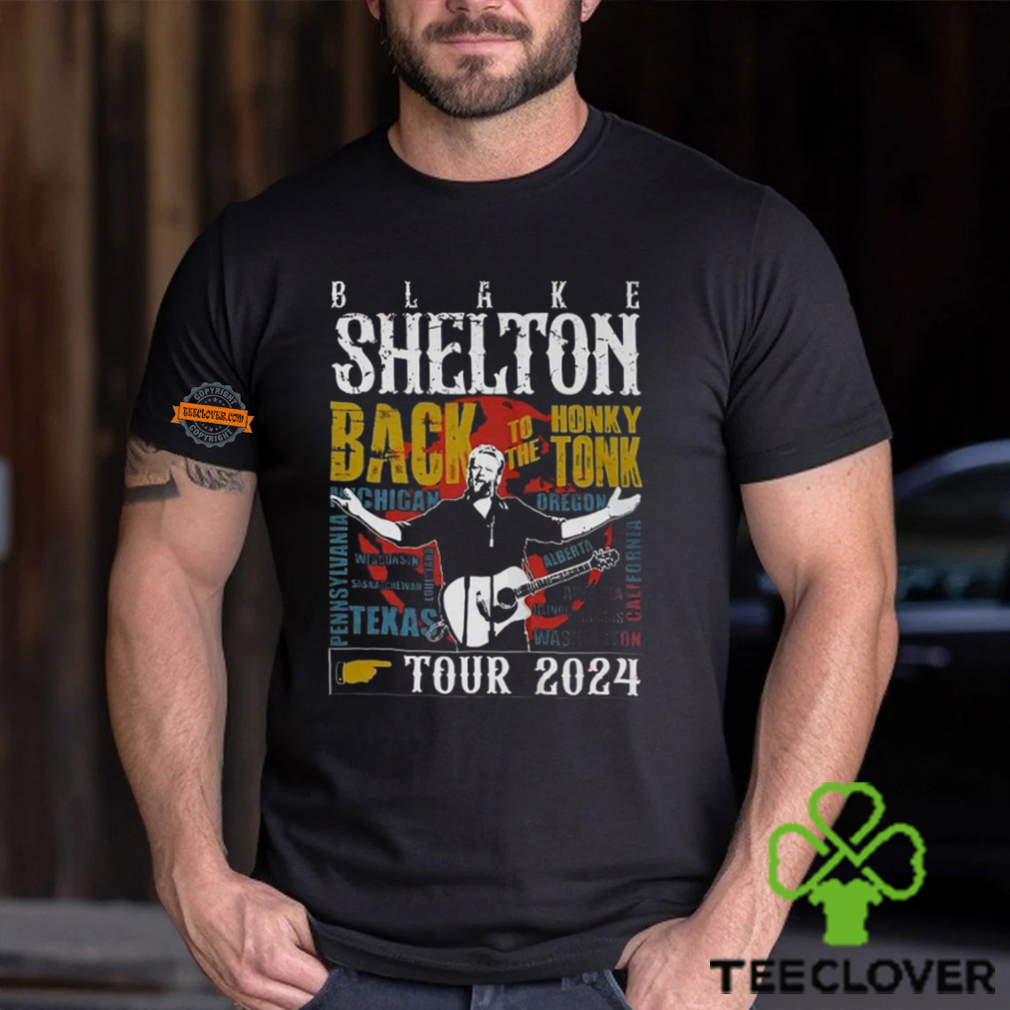 Blake Shelton Back To The Honky Tonk Tour 2024 T Shirt Blake Shelton Back To The Honky Tonk Tour 2024 T Shirt
