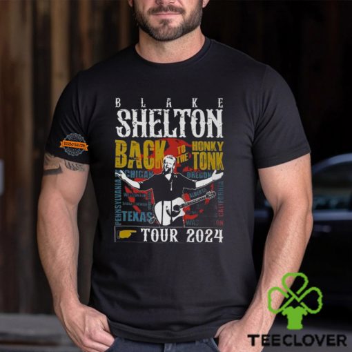 Blake Shelton Back To The Honky Tonk Tour 2024 T Shirt