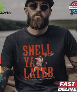 Blake Snell San Francisco Snell Ya Later Shirt