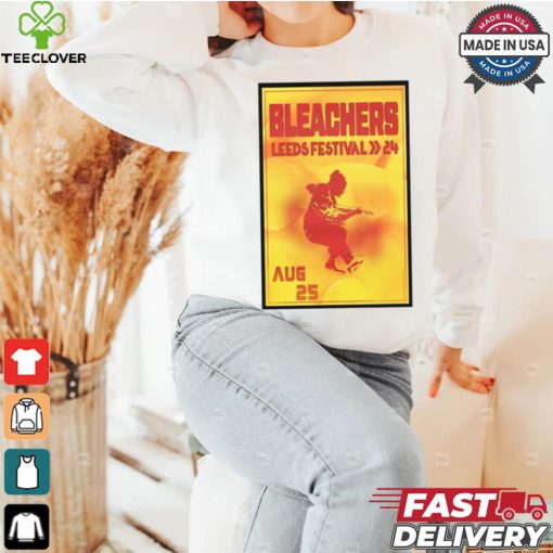 Bleachers leeds festival on aug 25 2024 in leeds uk poster shirt