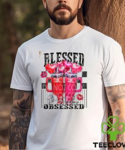 Blessed and Obsessed T Shirt 2 Blessed and Obsessed T Shirt