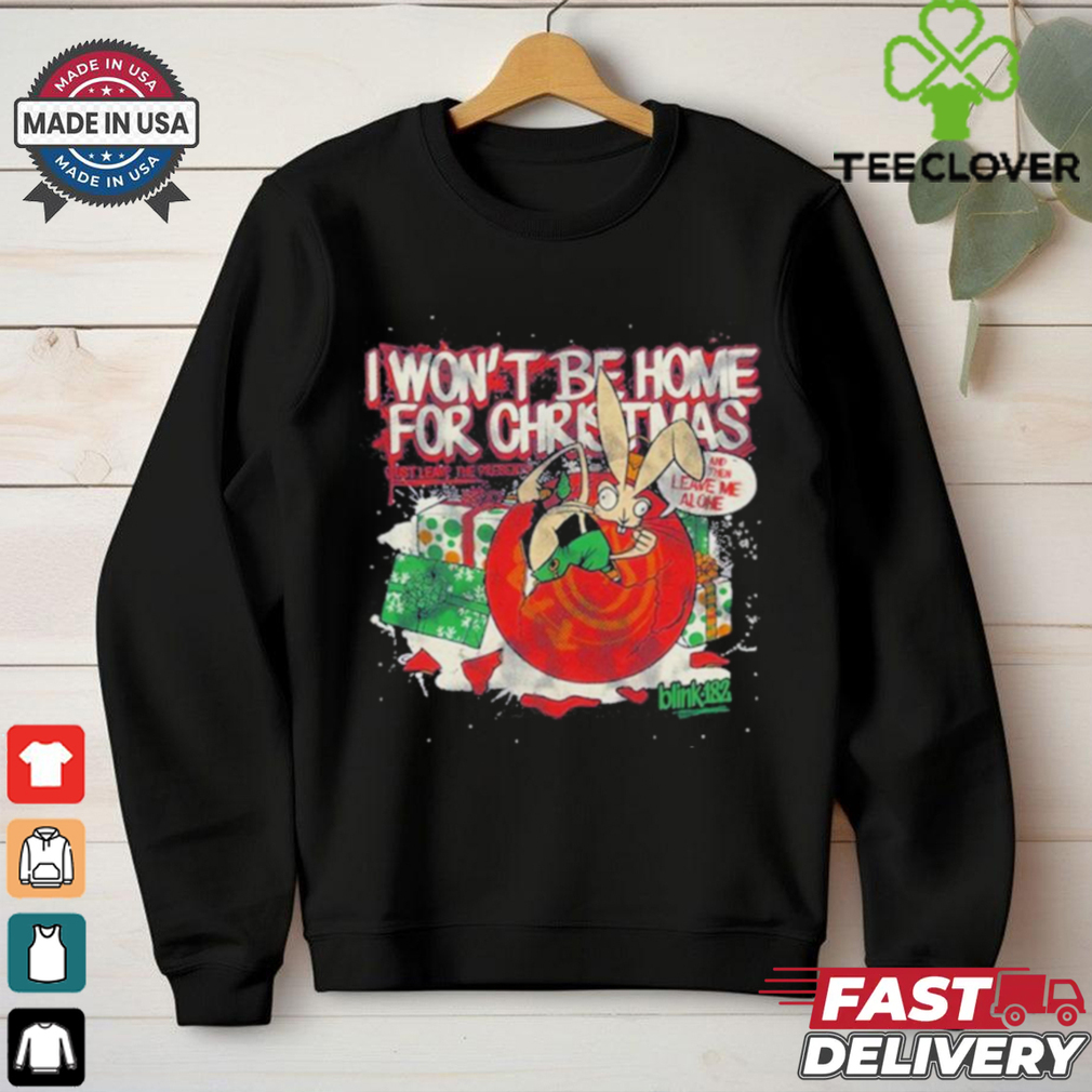 Blink 182 I Won’t Be Home For Christmas Shirt Blink 182 I Won’t Be Home For Christmas Shirt