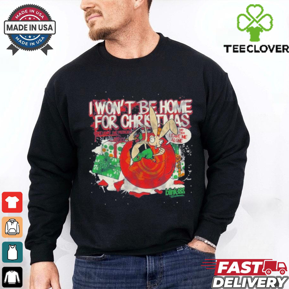 Blink 182 I Won’t Be Home For Christmas Shirt Blink 182 I Won’t Be Home For Christmas Shirt
