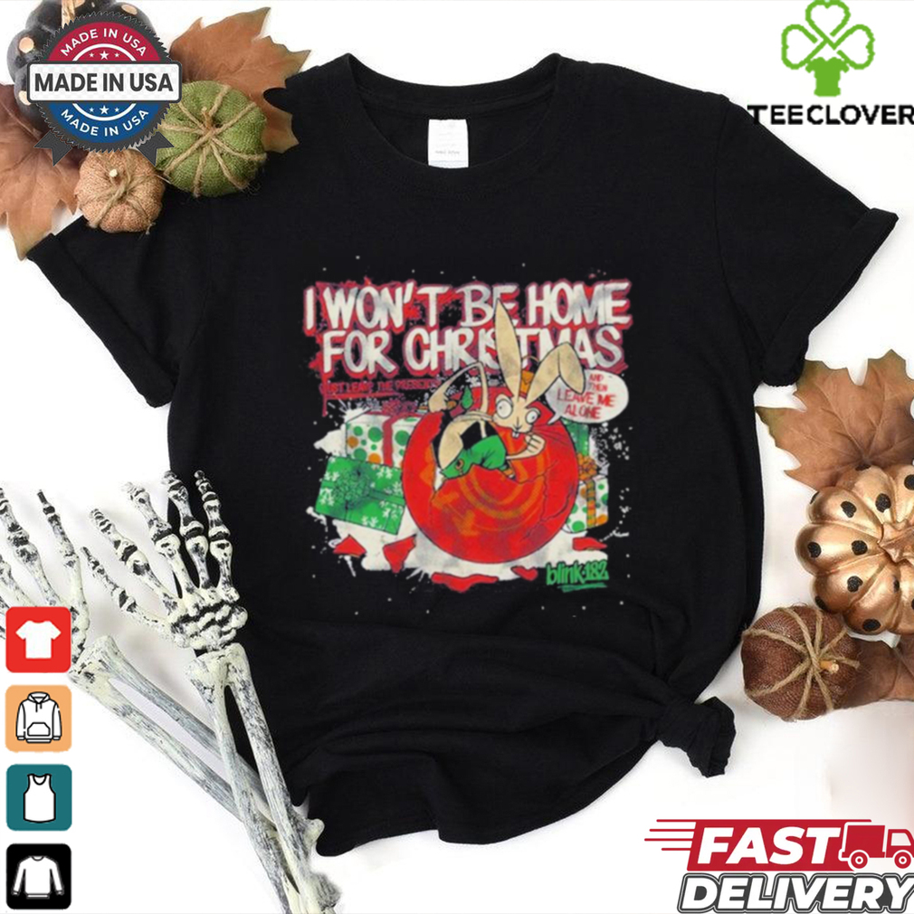 Blink 182 I Won’t Be Home For Christmas Shirt Blink 182 I Won’t Be Home For Christmas Shirt