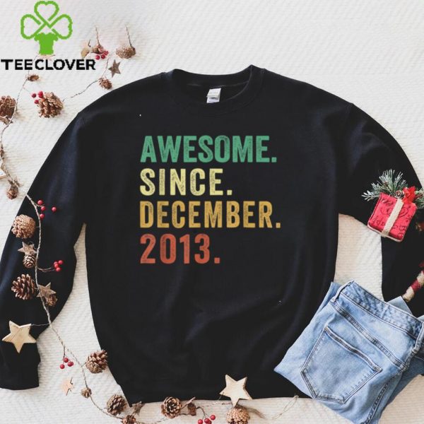 Awesome Since December 2013 8th Birthday 8 Year Old Gift T Shirt