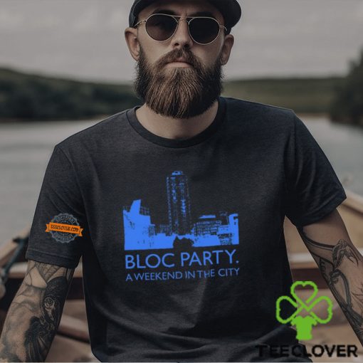 Bloc Party A Weekend In The City Shirt