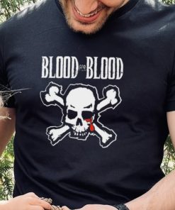 Blood For Blood Bloodywood Shirt