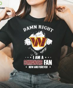 Blood Inside me damn right I am a Washington Commanders fan now and forever shirt 2 Blood Inside me damn right I am a Washington Commanders fan now and forever shirt