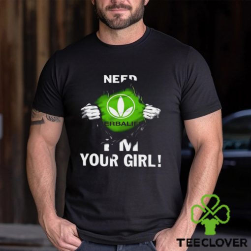 Blood Insides Herbalife Logo Need I’m Your Girl Shirts