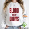 Blood On The Drums Shirt