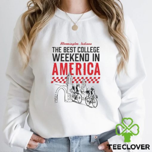 Bloomington Indiana the best college weekend in America racing club bike hoodie, sweater, longsleeve, shirt v-neck, t-shirt