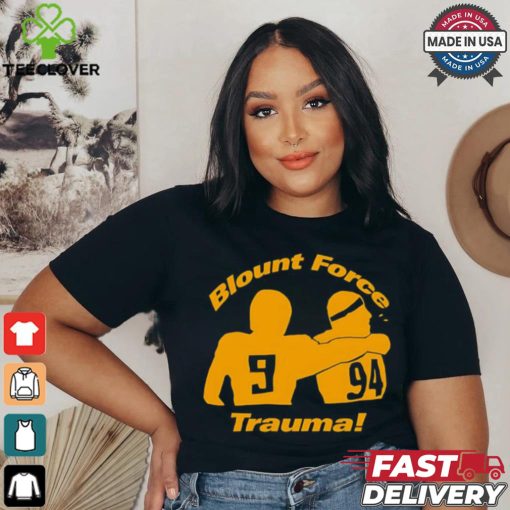 Blount Force Trauma shirt