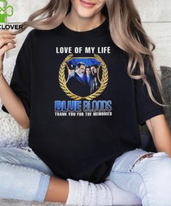 Blue Bloods Love Of My Life Thank You For The Memories photo hoodie, sweater, longsleeve, shirt v-neck, t-shirt