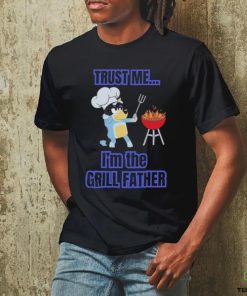 Bluey Bandit Trust Me I’m the Grill Father 2024 Shirt