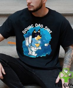 Bluey Doing Dad Shit 2024 shirtt 3 Bluey Doing Dad Shit 2024 shirtt