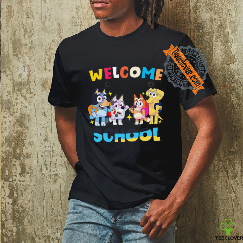 Bluey Friends Welcome Back To School shirt Bluey Friends Welcome Back To School shirt