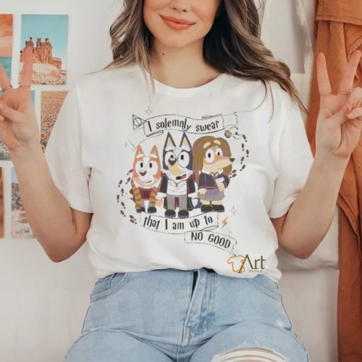 Bluey I Solemnly Swear That I Am Up to No Good shirt