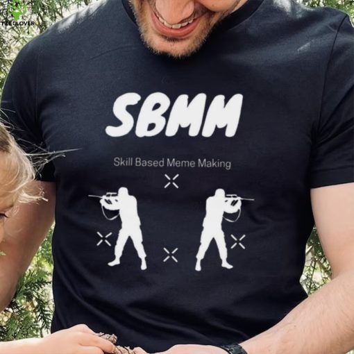 Bmm skill based meme making 2022 hoodie, sweater, longsleeve, shirt v-neck, t-shirt