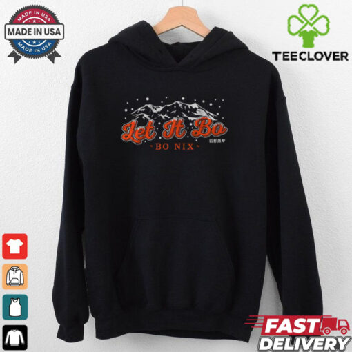 Bo Nix Let It Bo T Shirt