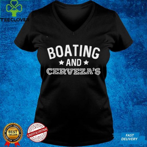 Boating And Cervezas Funny Lager Beer Alcohol Summer T Shirt