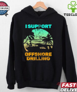 Boating I Support Offshore Drilling T Shirt