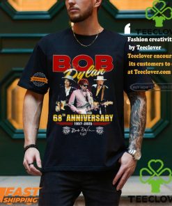 Bob Dylan 68th Anniversary 1957 2025 Thank You For The Memories T shirt