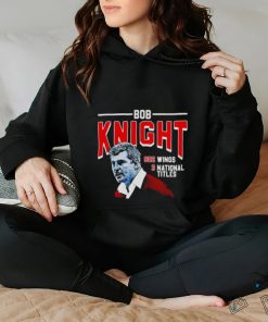 Bob Knight 902 Wings 3 National Titles shirt