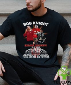 Bob Knight Indiana Hoosiers 1940 – 2023 Thank You For The Memories T Shirt
