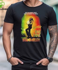 Bob Marley One Love First He Changed Music Then He Changed The World Shirt