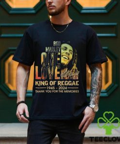 Bob Marley One Love King Of Reggae 1945 – 2024 Thank You For The Memories T Shirt