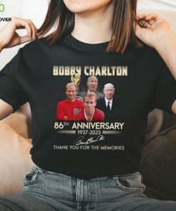 Bobby Charlton 86th anniversary 1937 2023 thank you for the memories shirt 2 Bobby Charlton 86th anniversary 1937 2023 thank you for the memories shirt