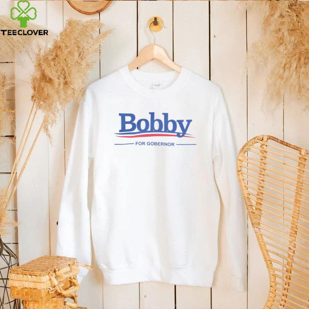 Bobby For Governor Shirts