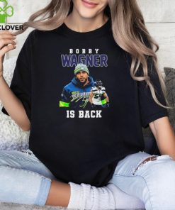 Bobby Wagner is back Seattle Seahawks signature shirt