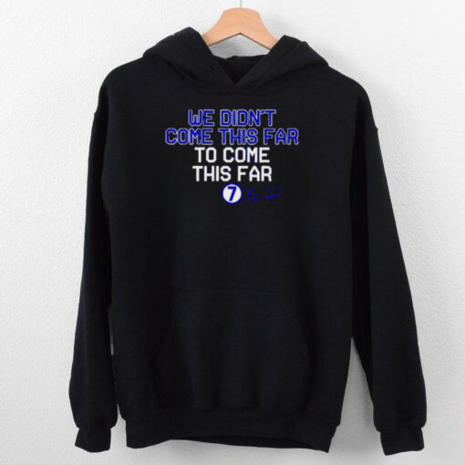 Bobby Witt Jr. we didn’t come this far to come this far signature hoodie, sweater, longsleeve, shirt v-neck, t-shirt