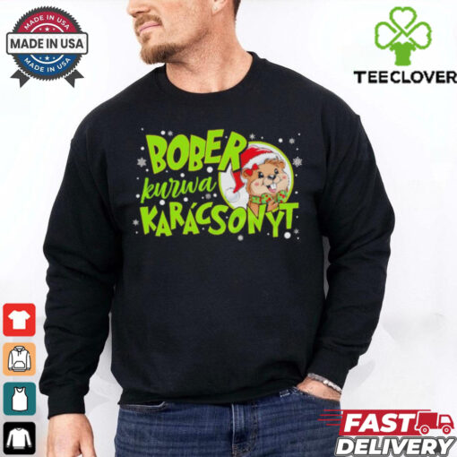 Bober Kurwa karacsonyt Christmas  shirt