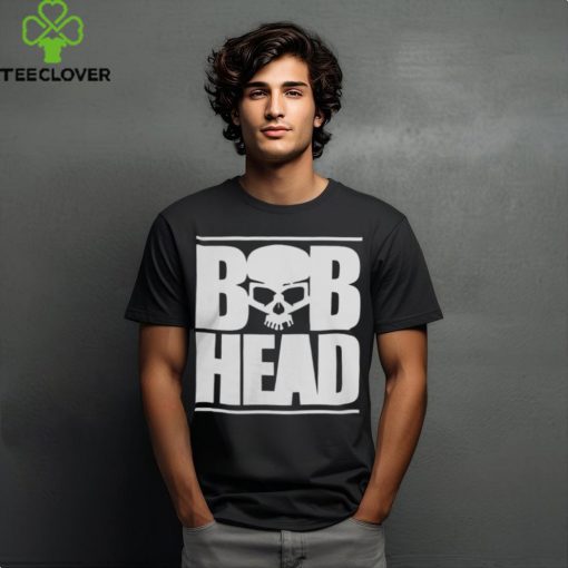 Bobhead Shirt