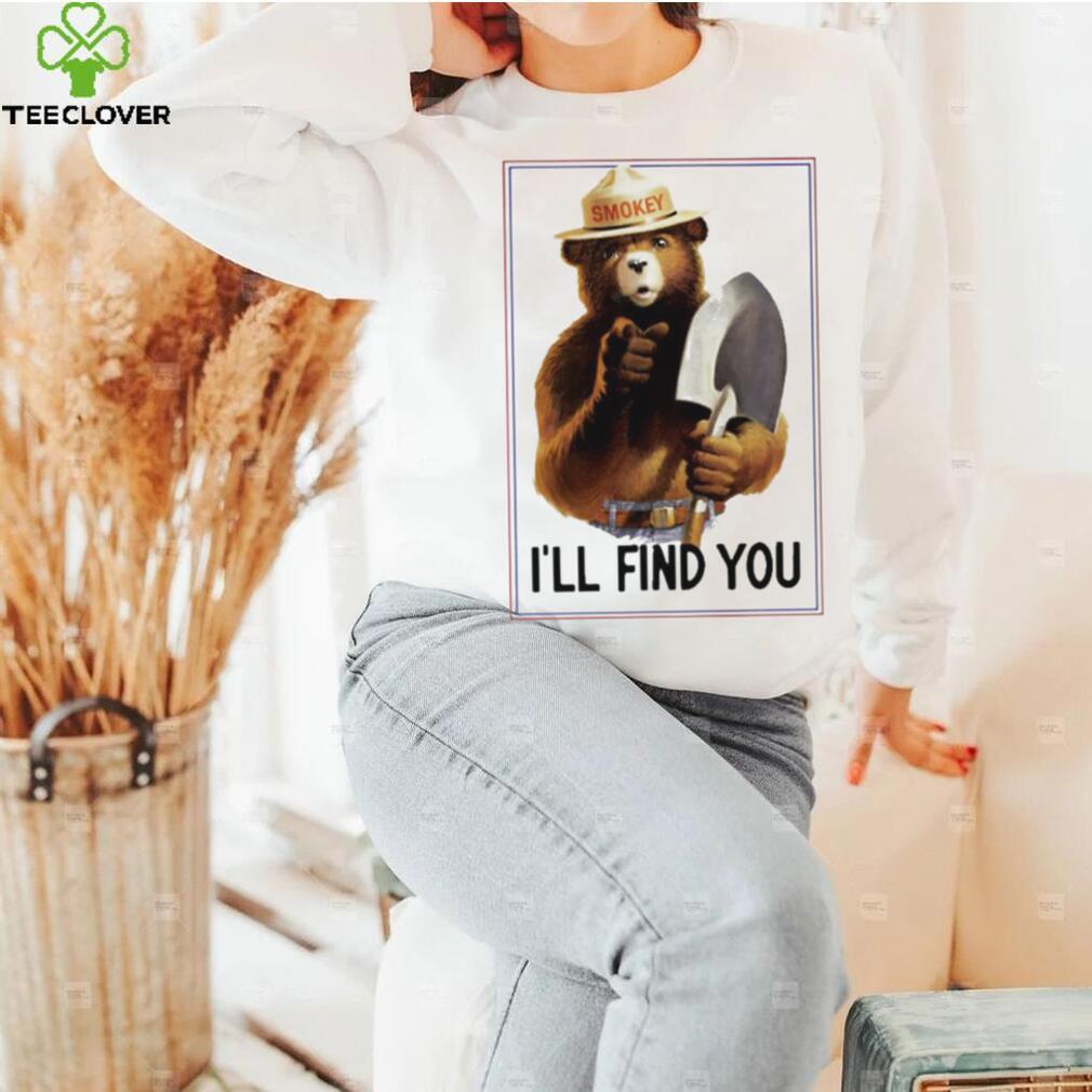 Bobs Burgers The Smokey I’ll Find You Shirt Bobs Burgers The Smokey I’ll Find You Shirt