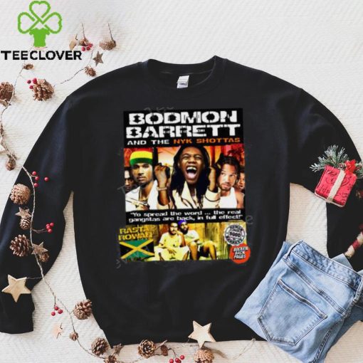 Bodmon Barrett And The Nyk Shottas Shirt