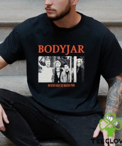 Bodyjar Never So Much Fun T Shirt 1 Bodyjar Never So Much Fun T Shirt