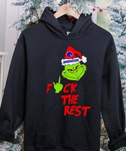 Boise State Broncos Santa Grinch fuck the rest hoodie, sweater, longsleeve, shirt v-neck, t-shirt